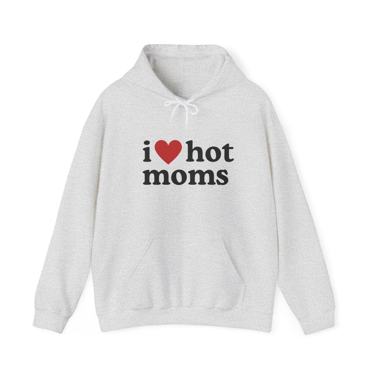 I ♥ Hot Moms" Unisex Heavy Blend™ Hooded Sweatshirt