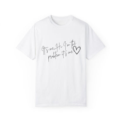 "It's Me" Unisex Garment-Dyed T-Shirt – Inspired by Taylor Swift