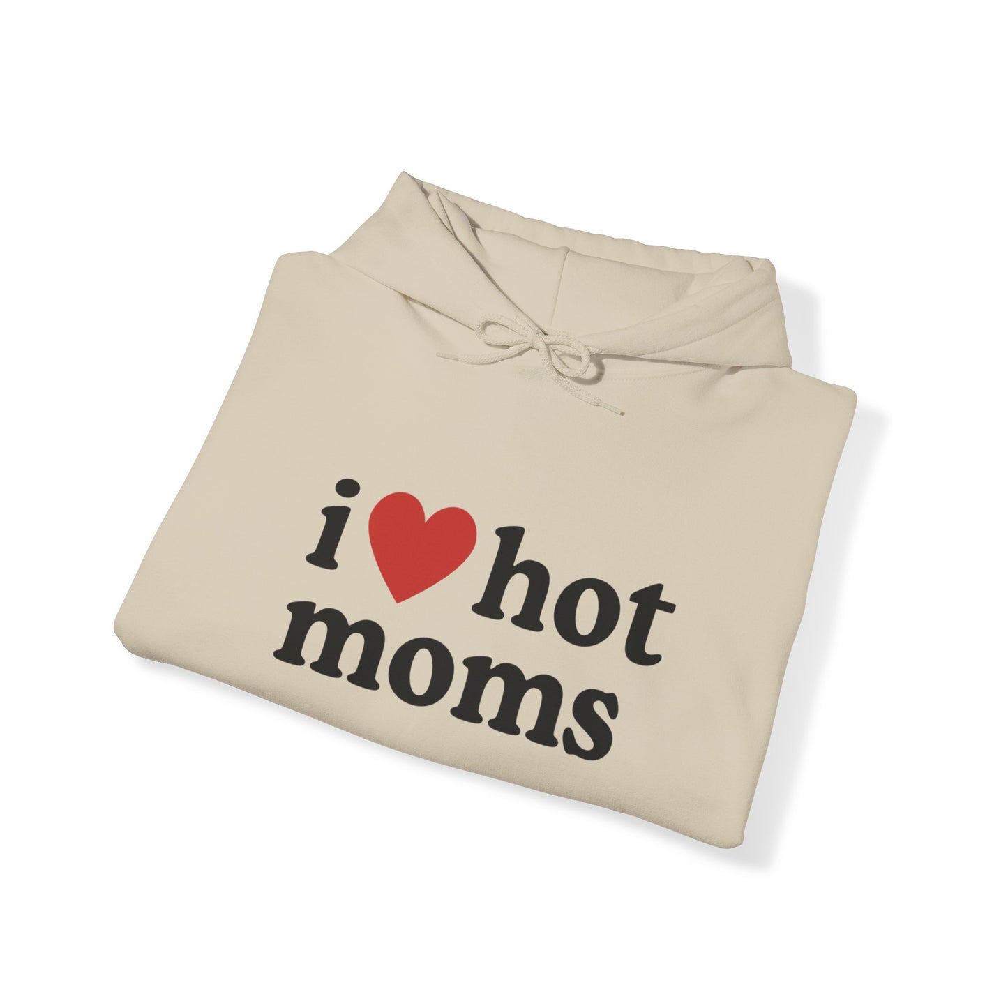 I ♥ Hot Moms" Unisex Heavy Blend™ Hooded Sweatshirt